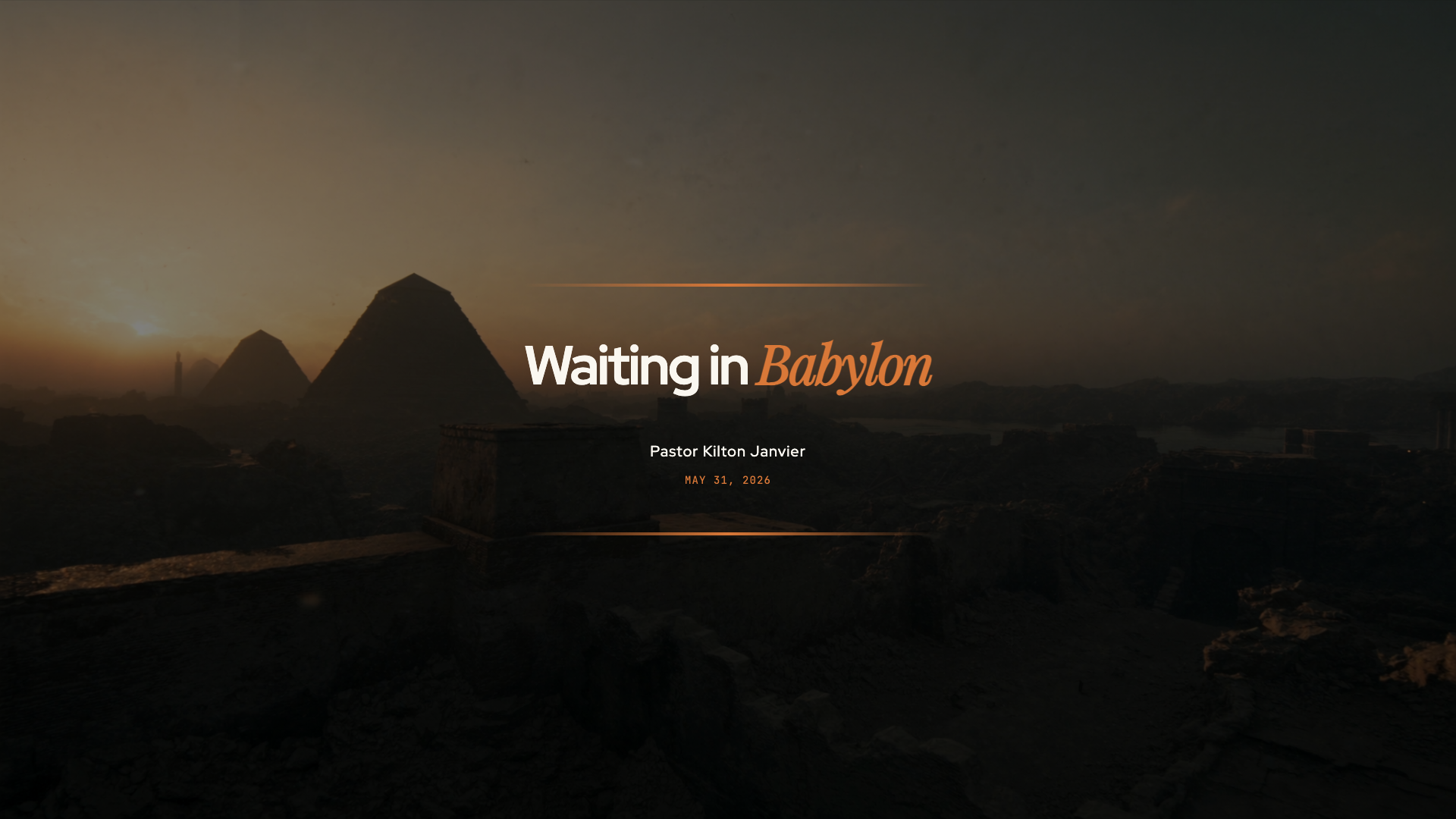 Waiting in Babylon
